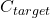 C_{target}